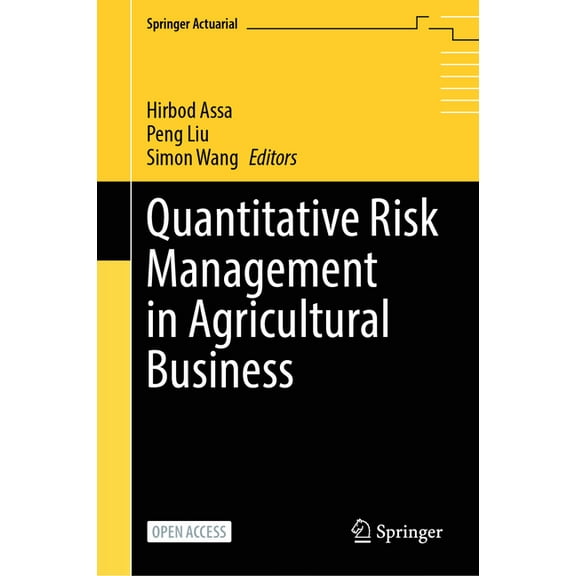 Springer Actuarial Quantitative Risk Management in Agricultural Business, (Hardcover)