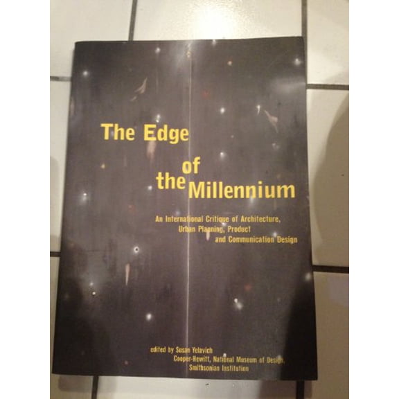 Pre-Owned The Edge of the Millennium: International Critique of Architecture, Urban Planning, Product and Communication Design Paperback