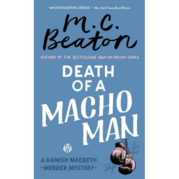 Hamish Macbeth Mystery Death of a Macho Man, Book 12, (Paperback)