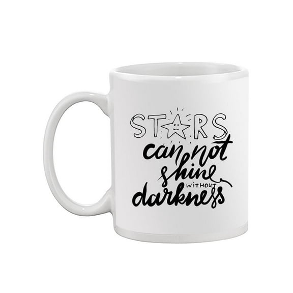 Stars Shine With Darkness Mug - Image by Shutterstock