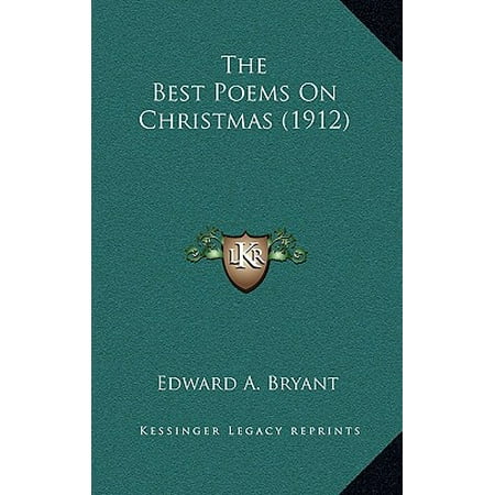 The Best Poems on Christmas (1912) (The Best Christmas Poems)