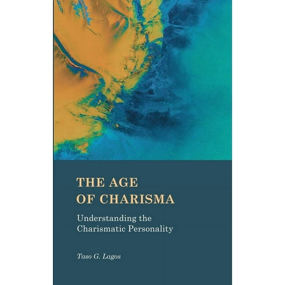 The Age of Charisma (Hardcover)