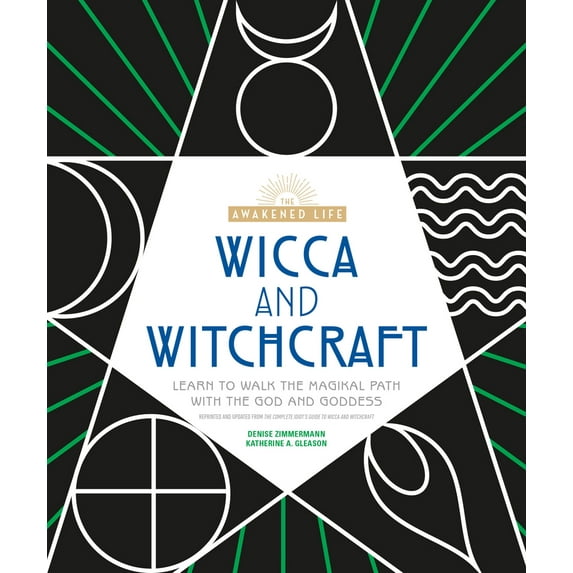 Pre-Owned Wicca and Witchcraft: Learn to Walk the Magikal Path with the God and Goddess (Paperback) 1465483713 9781465483713
