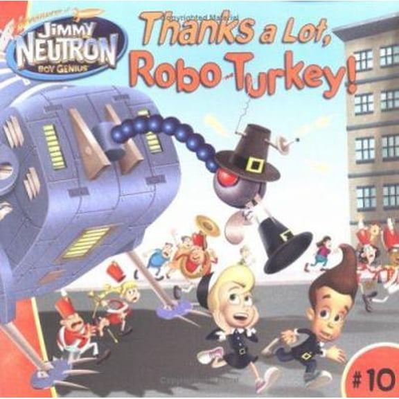 Pre-Owned Thanks a Lot, Robo-Turkey!
