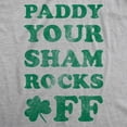 thumbnail image 2 of Mens Paddy Your Shamrocks Off T Shirt Funny Saint Patricks Humor Day Patty Tee (Light Heather Grey) - XL, 2 of 4