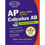 AP Calculus AB: An Apex Learning Guide: 2003-2004 (Kaplan AP Calculus AB & BC), Used [Paperback]