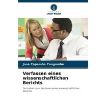 Verfassen eines wissenschaftlichen Berichts, (Paperback)