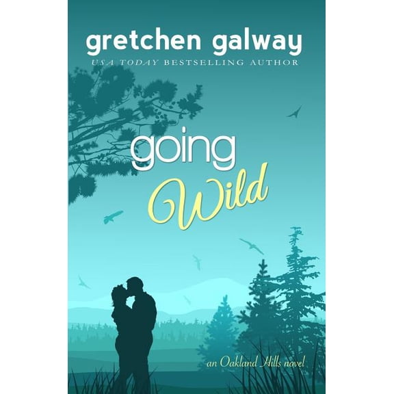 Oakland Hills Going Wild, Book 6, (Paperback)