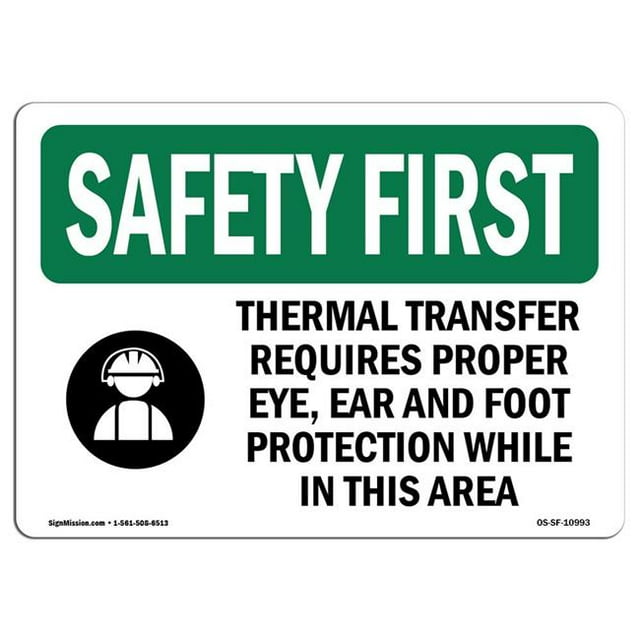 SignMission OS-SF-A-1014-L-10993 10 x 14 Po Premier Signe de Sécurité OSHA - Transfert Thermique Nécessite Approprié avec Symbole
