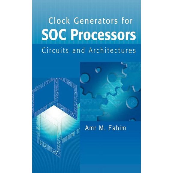 Text, Speech & Language Technology Clock Generators for Soc Processors: Circuits and Architectures, (Hardcover)