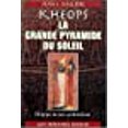 thumbnail image 1 of Kheops : La Grande Pyramide du soleil, origine de son architecture, 1 of 1