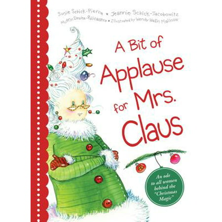 Bit of Applause for Mrs. Claus, A