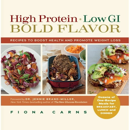 High Protein, Low GI, Bold Flavor - Paperback (Best Low Gi Foods)