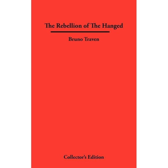 The Rebellion of The Hanged (Hardcover)