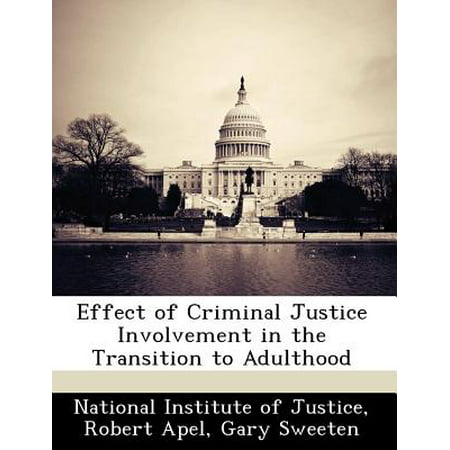 Effect of Criminal Justice Involvement in the Transition to