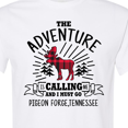 thumbnail image 4 of Inktastic Pigeon Forge Tennessee the Adventure is Calling and I Must Go T-Shirt, 4 of 5