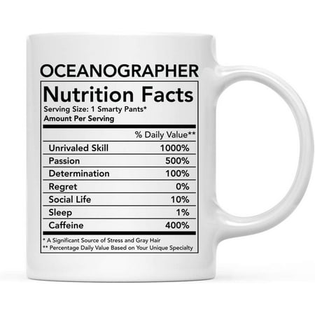 

CTDream Funny 11oz. Ceramic Coffee Tea Mug Thank You Gift Oceanographer Nutritional Facts 1-Pack Novelty Gag Birthday Christmas Gift Ideas Coworker