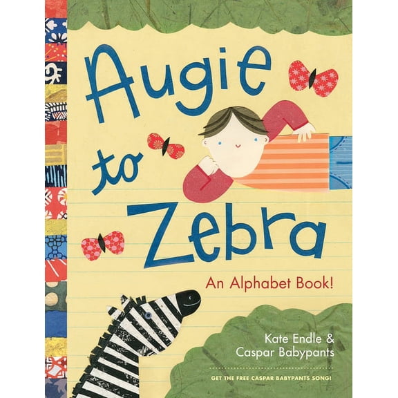 Augie to Zebra : An Alphabet Book! (Hardcover)