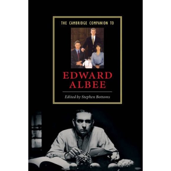 The Cambridge Companion to Edward Albee (Cambridge Companions to Literature)
