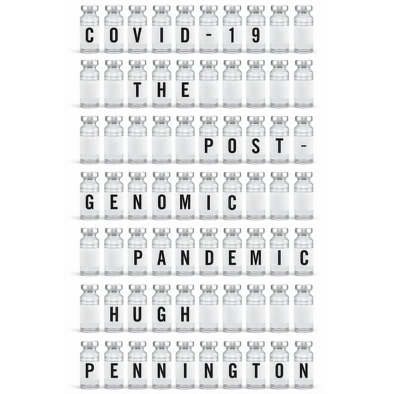 Covid-19: The Postgenomic Pandemic (Hardcover)