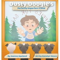 Dusty Doogle's Perfectly Unperfect Friend, (Hardcover)