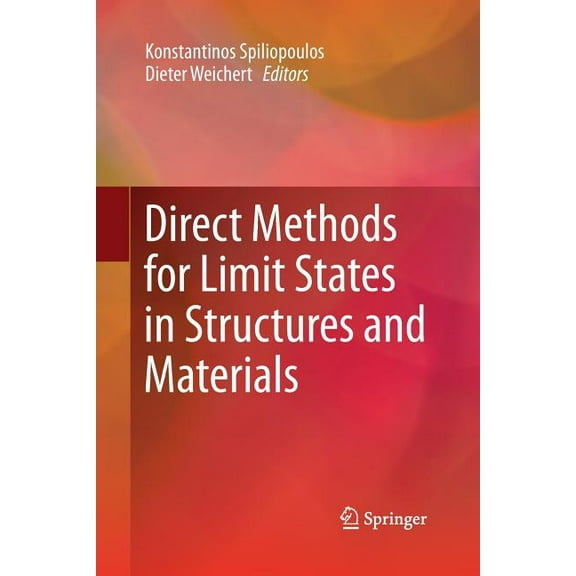 Direct Methods for Limit States in Structures and Materials, (Paperback)