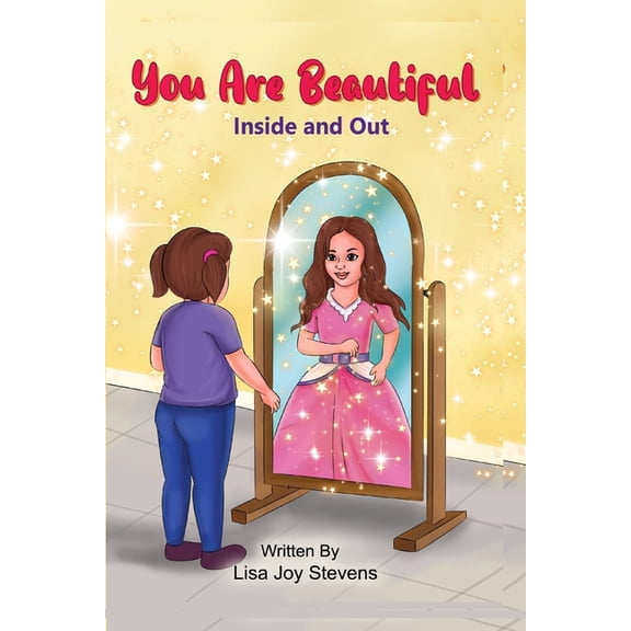You Are Beautiful: Inside and Out, (Paperback)