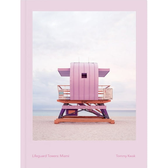 Lifeguard Towers: Miami (Hardcover)