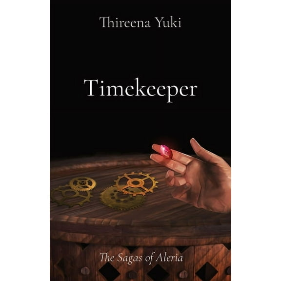 Timekeeper: The Sagas of Aleria, (Paperback)