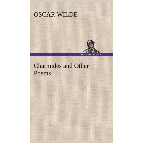 Charmides and Other Poems, (Hardcover)