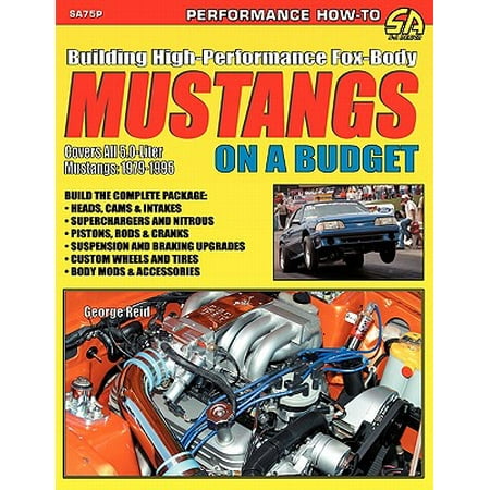 Building High-Performance Fox-Body Mustangs on a