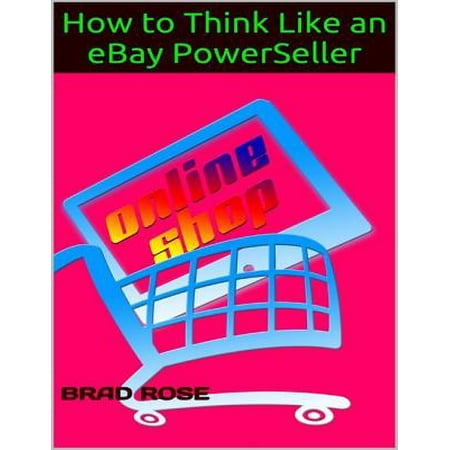 How to Think Like an Ebay Powerseller - eBook