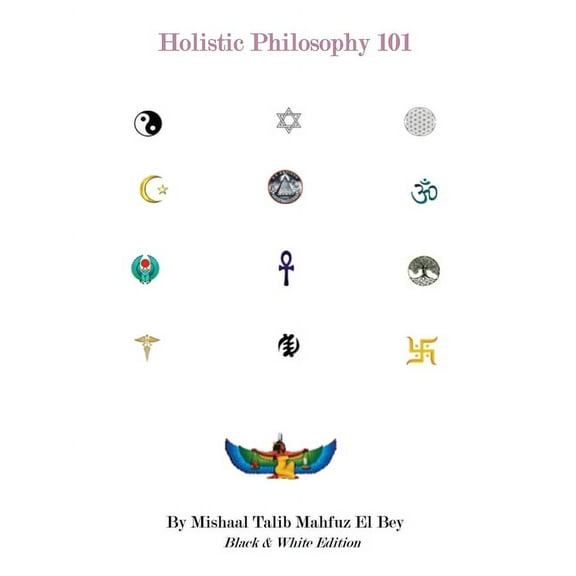 Holistic Philosophy: Black & White Edition, (Paperback)