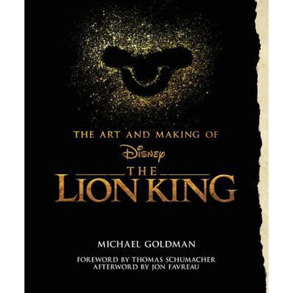 Pre-Owned The Art and Making of the Lion King: Foreword by Thomas Schumacher, Afterword by Jon Favreau (Hardcover) 1368023436 9781368023436