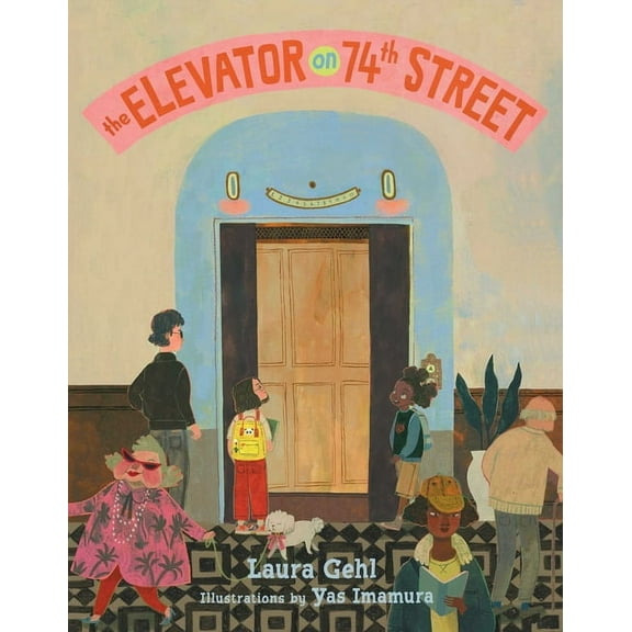 The Elevator on 74th Street, (Hardcover)