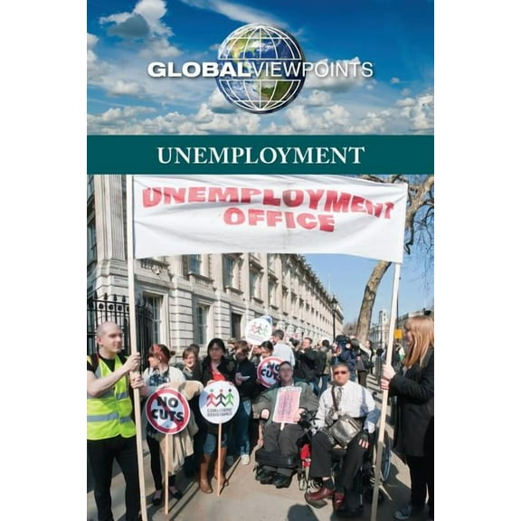Global Viewpoints: Unemployment (Paperback)