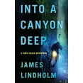 thumbnail image 1 of Pre-Owned Chris Black Adventure Into a Canyon Deep: A Chris Black Adventure, Book 1, (Paperback), 1 of 2