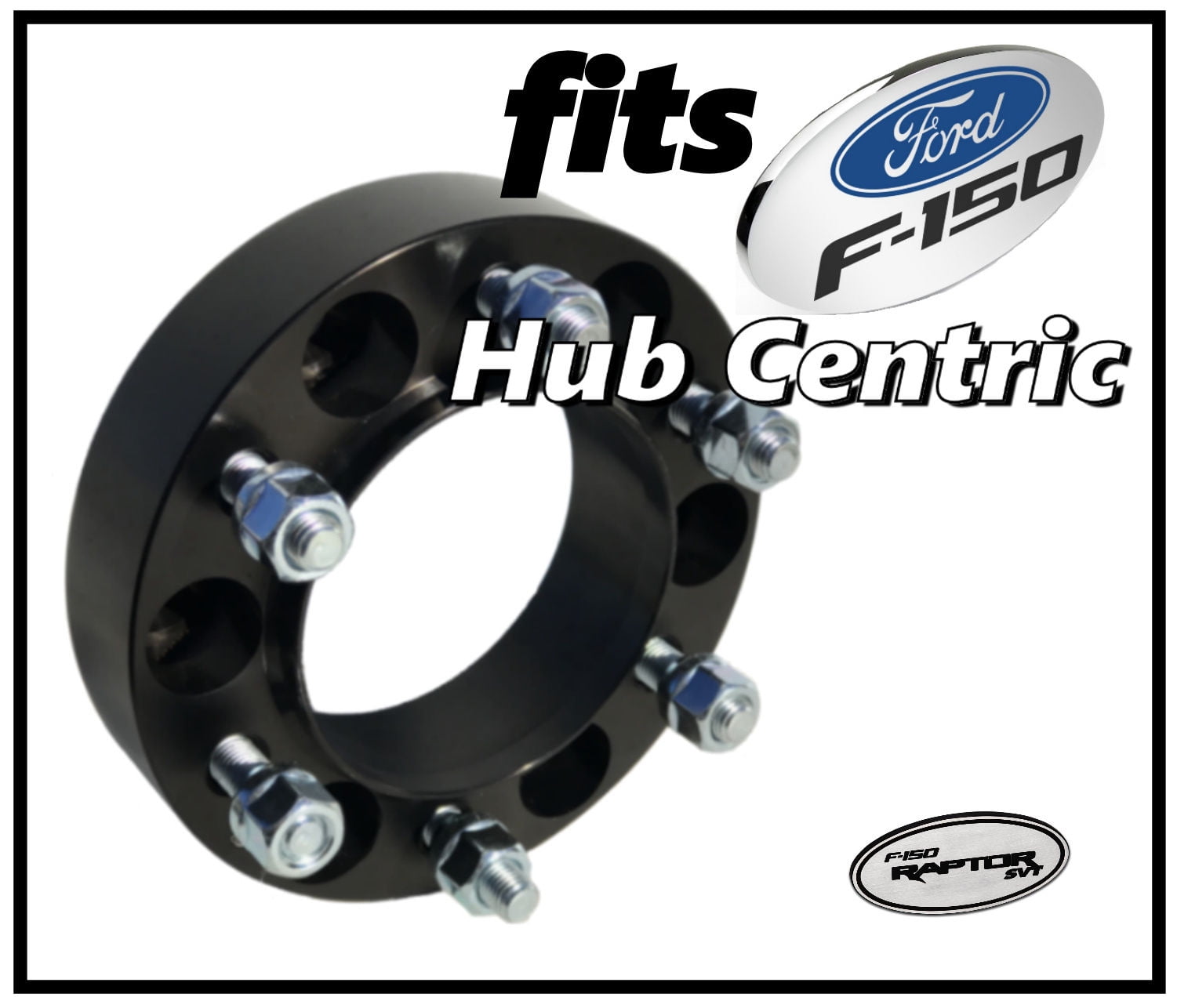 1 X 20152017 Ford F150 Raptor Expedition 1.5" Black Hub Centric Wheel