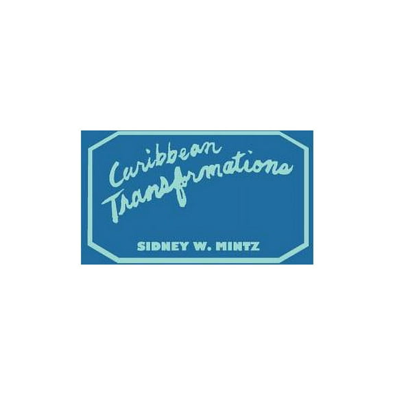 Caribbean Transformations, (Hardcover)