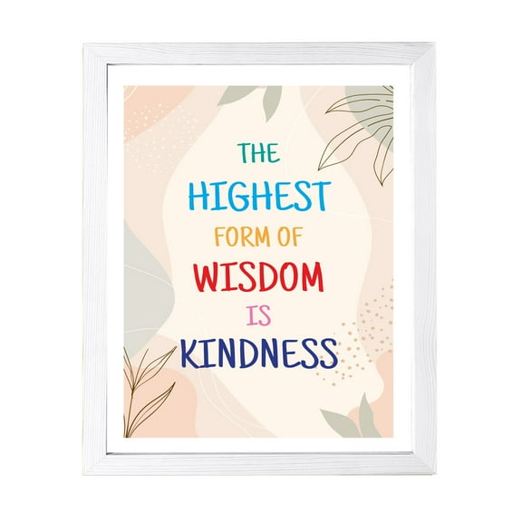Designs ByLITA The Highest Form Of Wisdom Is Kindness, 5 x 7 White Wall Print (Framed) | Motivational Home Decor