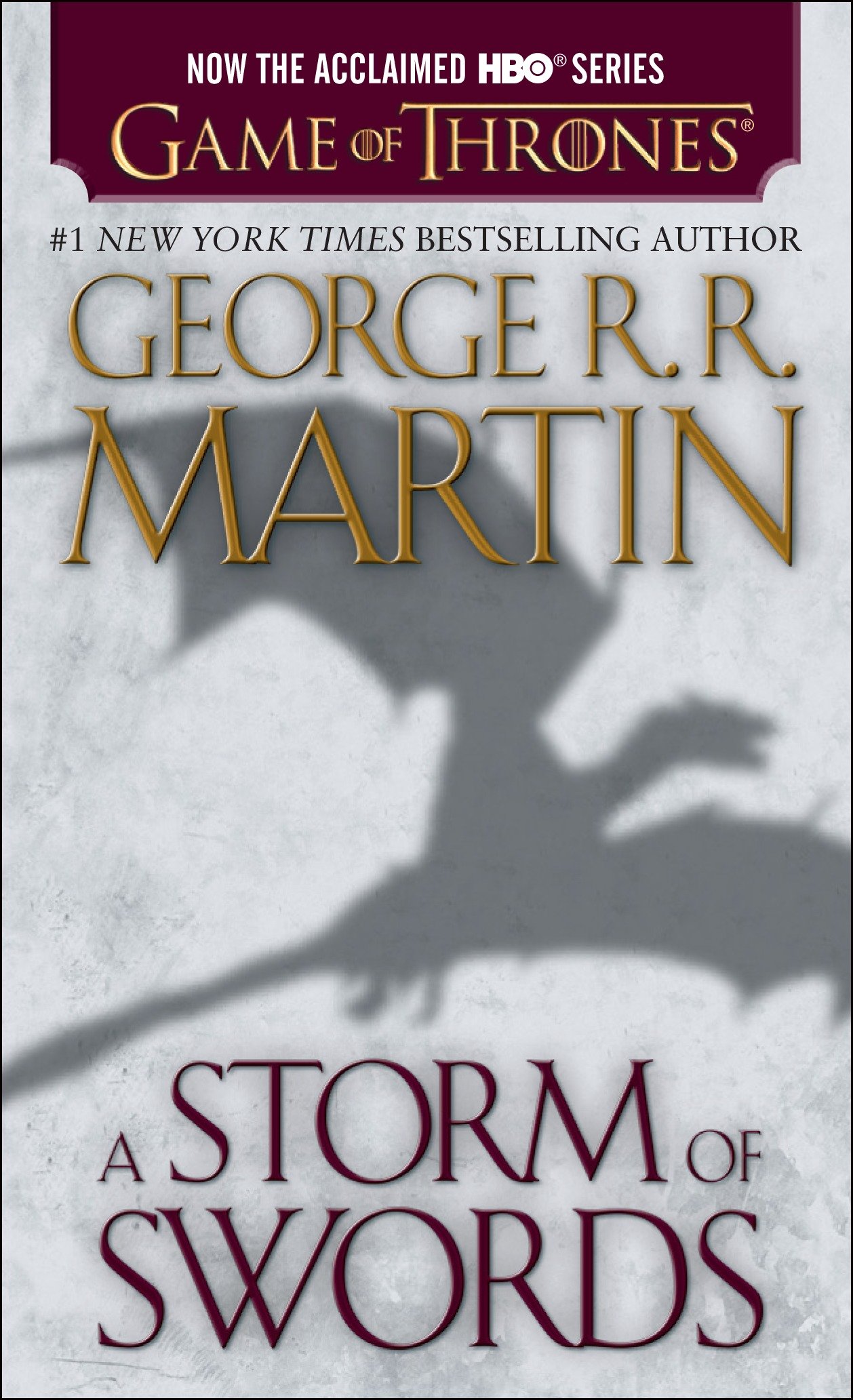 A Storm of Swords (HBO Tiein Edition) A Song of Ice and Fire Book Three