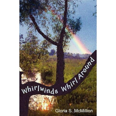 Whirlwinds Whirl Around