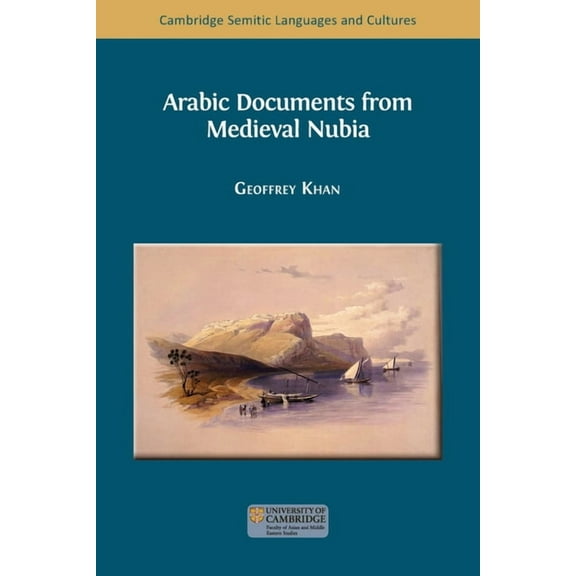 Arabic Documents from Medieval Nubia, (Paperback)