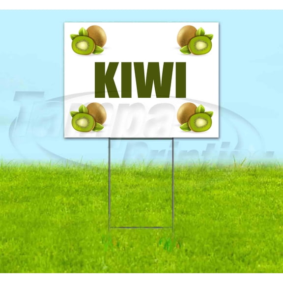 Kiwi (18" x 24") Yard Sign, Includes Metal Step Stake