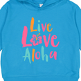 thumbnail image 3 of Inktastic Live Love Aloha Toddler Hoodie, 3 of 4
