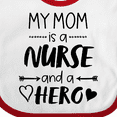 thumbnail image 4 of Inktastic My Mom is a Nurse and a Hero Boys or Girls Baby Bib, 4 of 4