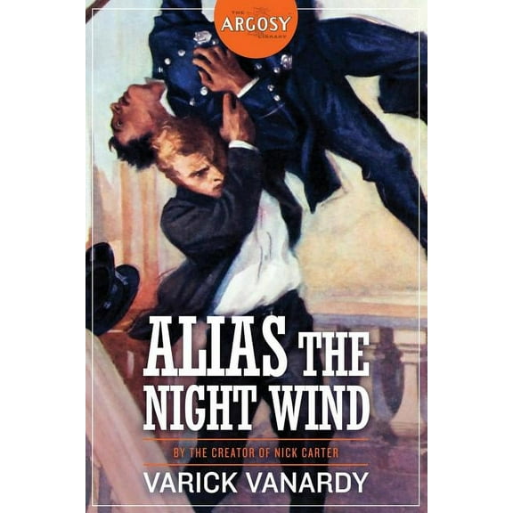 Argosy Library: Alias the Night Wind (Paperback)