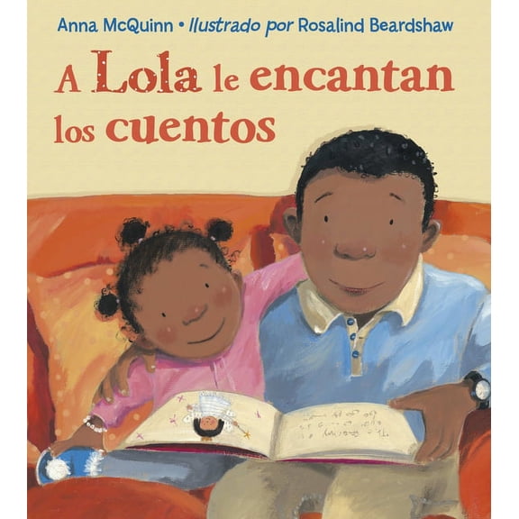 Lola Reads A Lola Le Encantan Los Cuentos (Spanish Edition), (Paperback)
