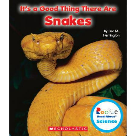 It's a Good Thing There Are Snakes