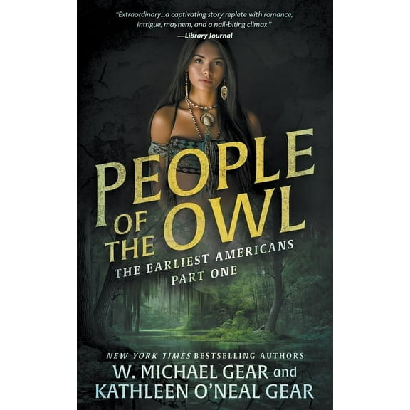 The Earliest Americans People of the Owl: A Historical Fantasy Series, Book 1, (Paperback)